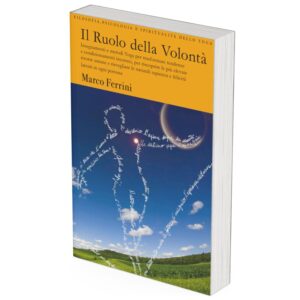 Il ruolo della volontà